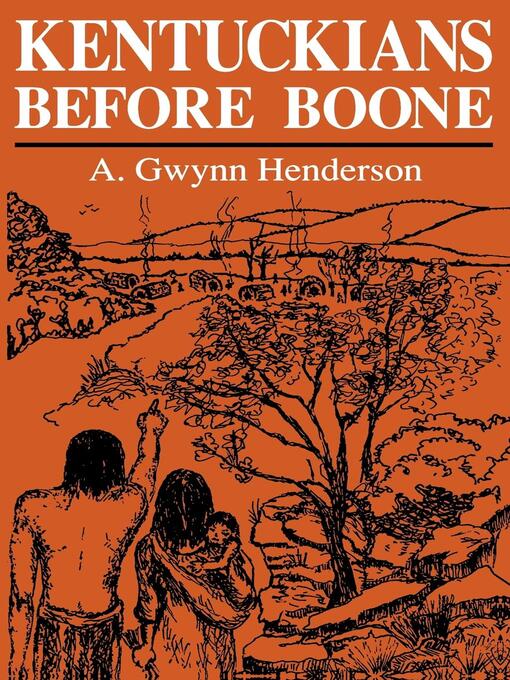 Title details for Kentuckians Before Boone by Phillip Henderson - Available